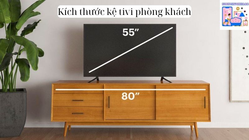 Kích thước kệ tivi phòng khách